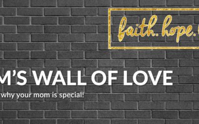 Nominate Your Mom for the Wall of Love