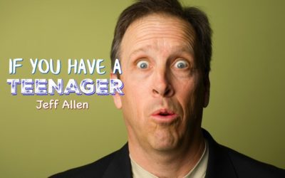If You Have a Teenager…